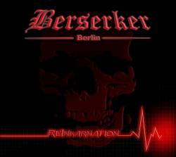 Berserker (GER) : Reinkarnation